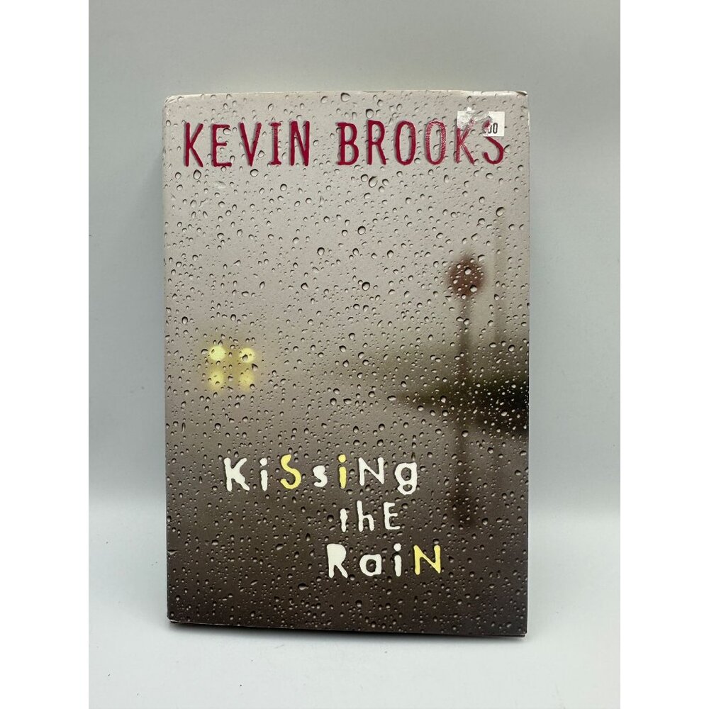 Kissing The Rain Kevin Brooks 2004 Hardcover First American Edition YA Fiction